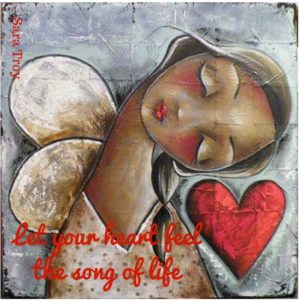 let-your-heart-feel-the-song-of-life